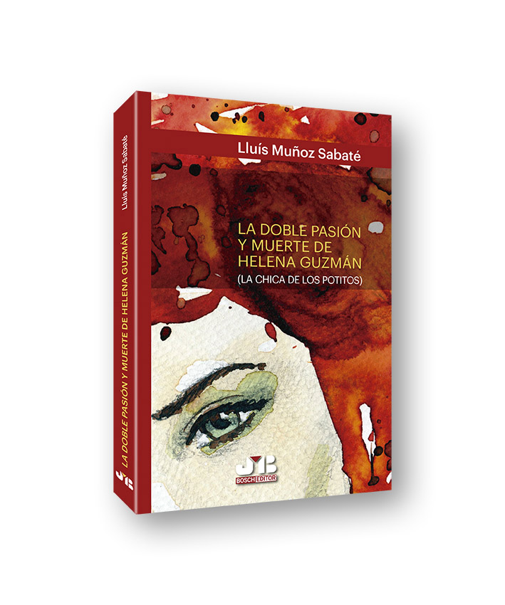 La doble pasión y muerte de Helena Guzmán