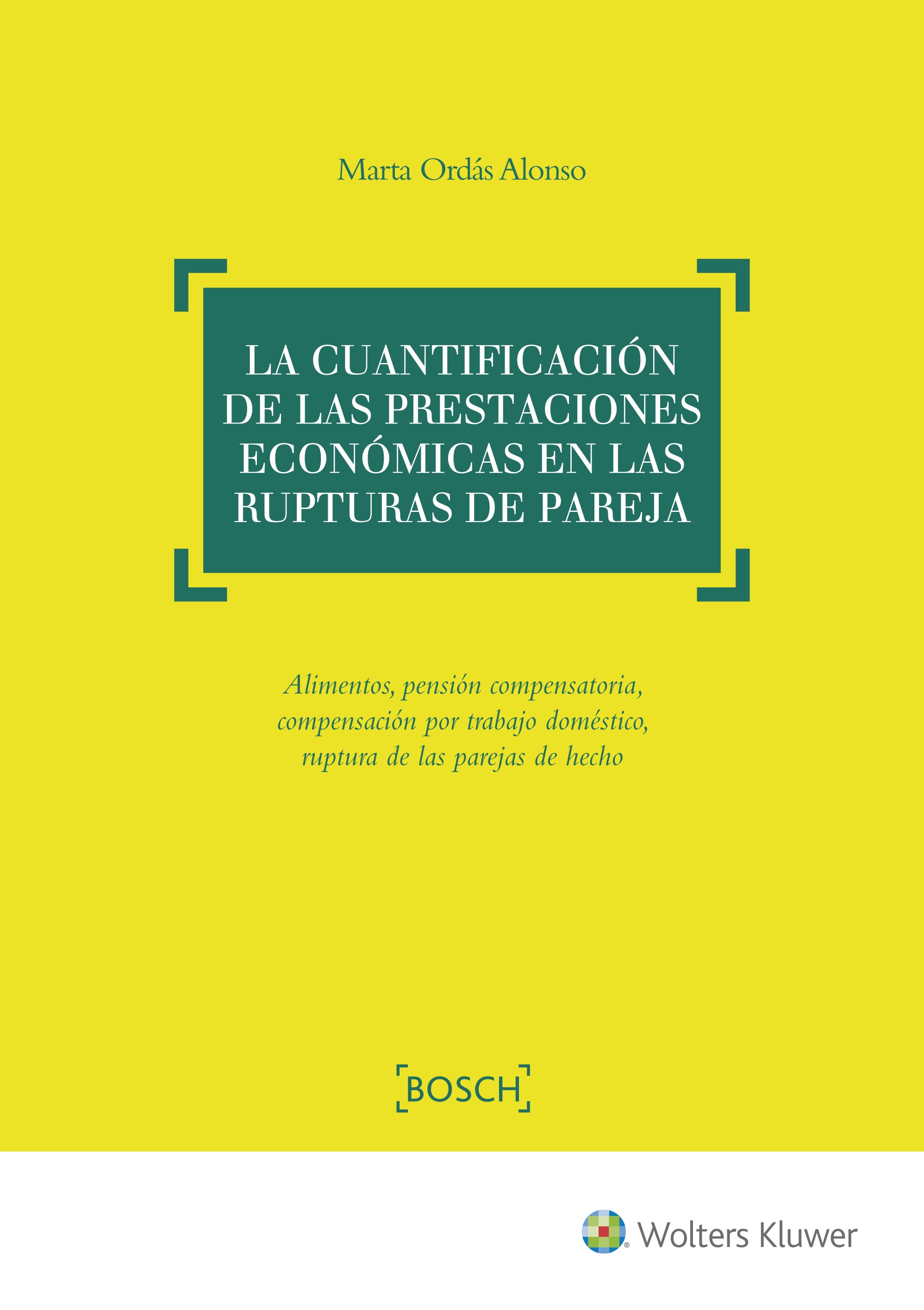 La cuantificación de las prestaciones económicas en las rupturas de pareja
