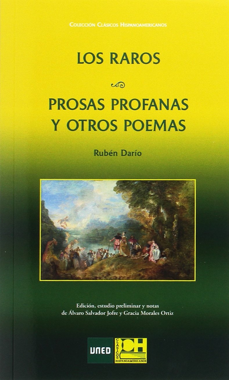 Los raros; Prosas profanas y otros poemas