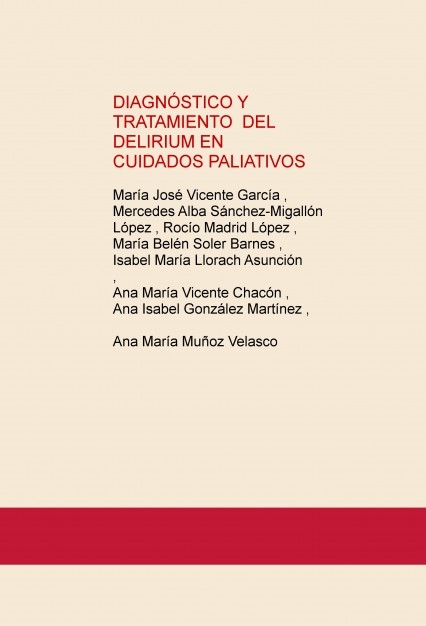 DIAGNÓSTICO Y TRATAMIENTO  DEL DELIRIUM EN CUIDADOS PALIATIVOS