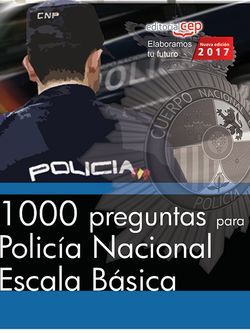 1000 preguntas para Policía Nacional. Escala Básica