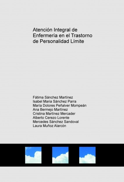 Atención Integral de Enfermería en el Trastorno de Personalidad Límite