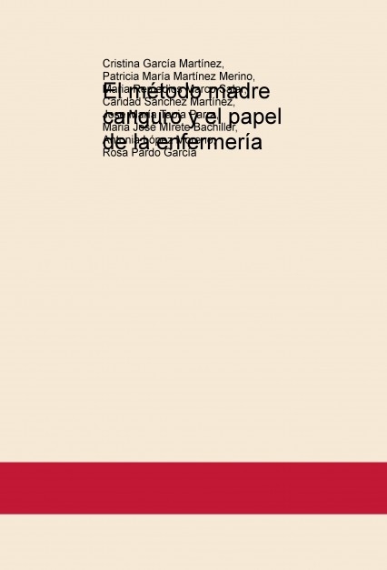 El método madre canguro y el papel de la enfermería
