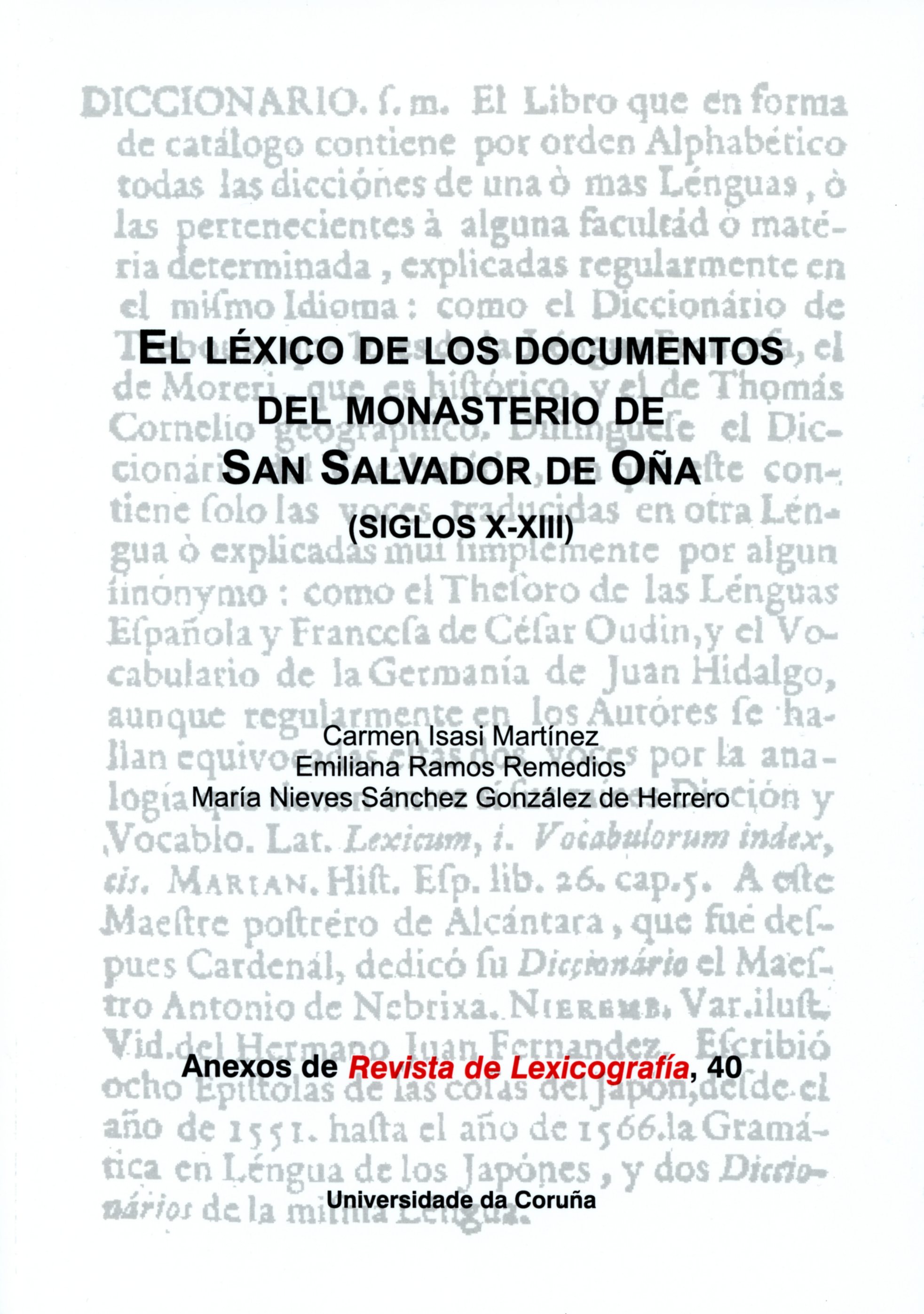 El léxico de los documentos del monasterio de San Salvador de Oña (siglos X-XIII)