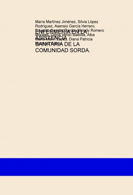 ENFERMERÍA EN LA ASISTENCIA SANITARIA DE LA COMUNIDAD SORDA.