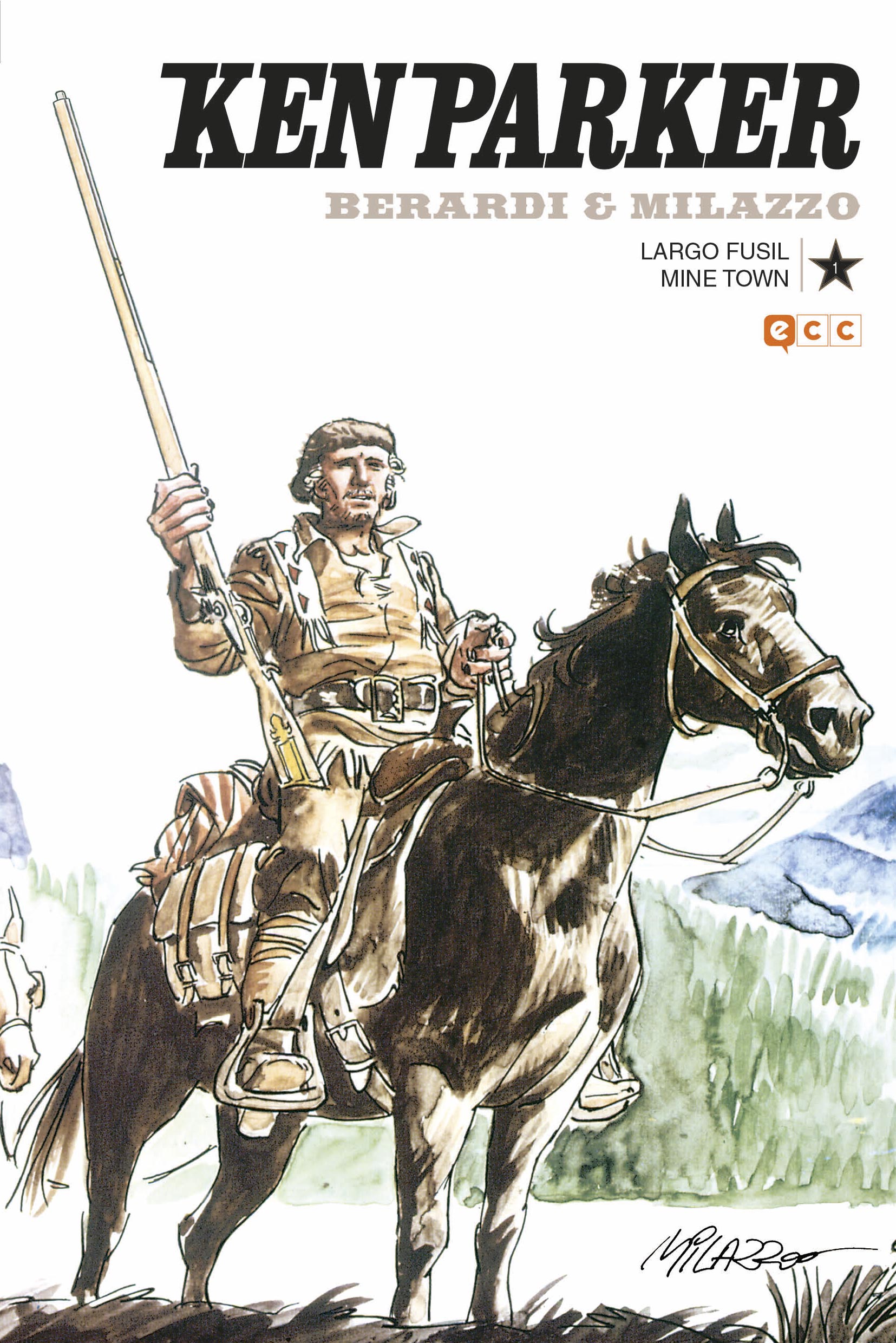 Ken Parker: Largo fusil/Mine Town