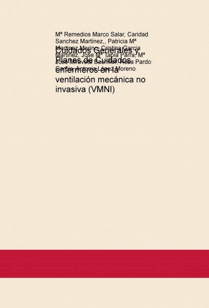 Cuidados Generales y Planes de Cuidados enfermeros en la ventilación mecánica no invasiva (VMNI)