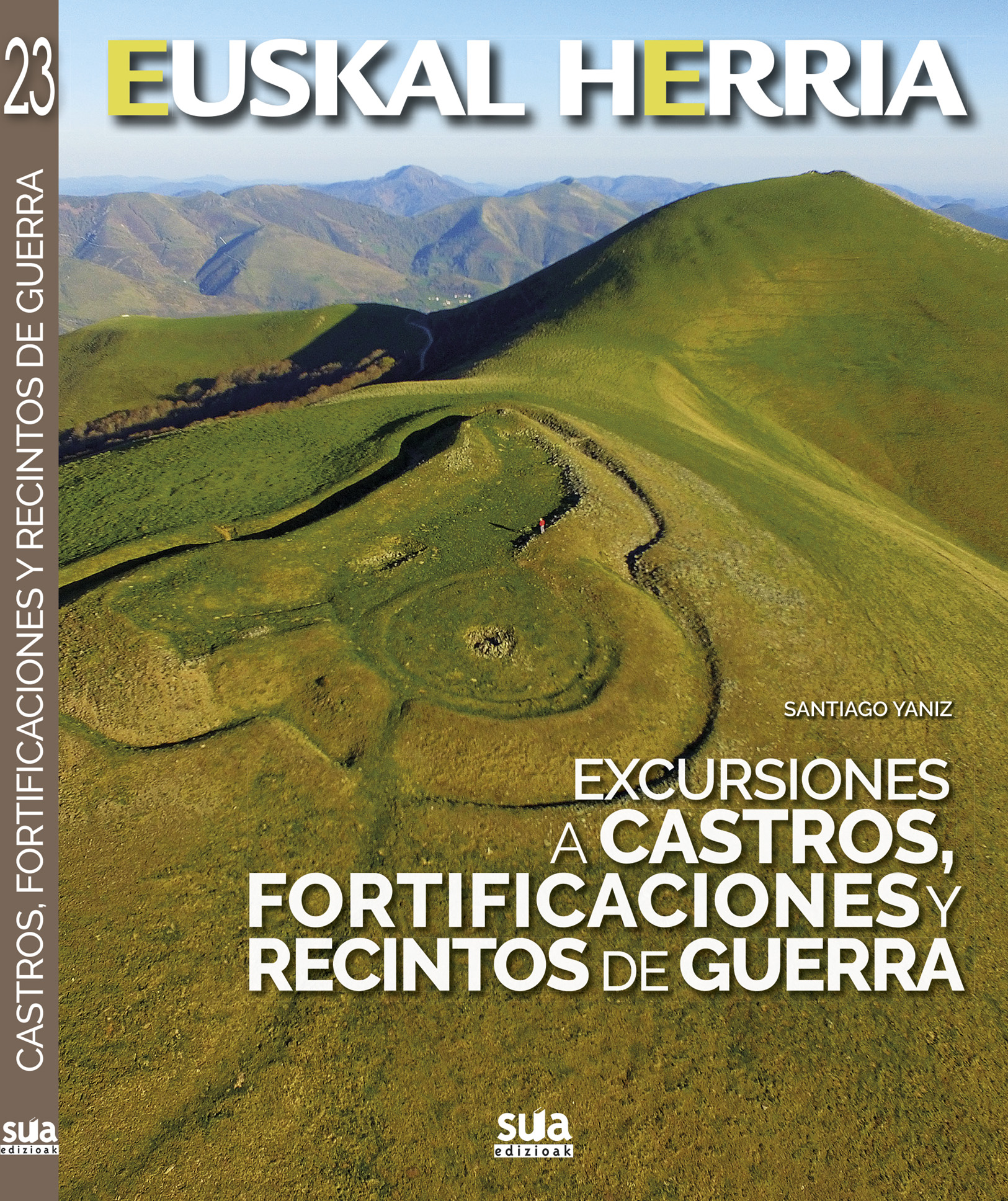 Excursiones a castros, fortificaciones y recintos de guerra