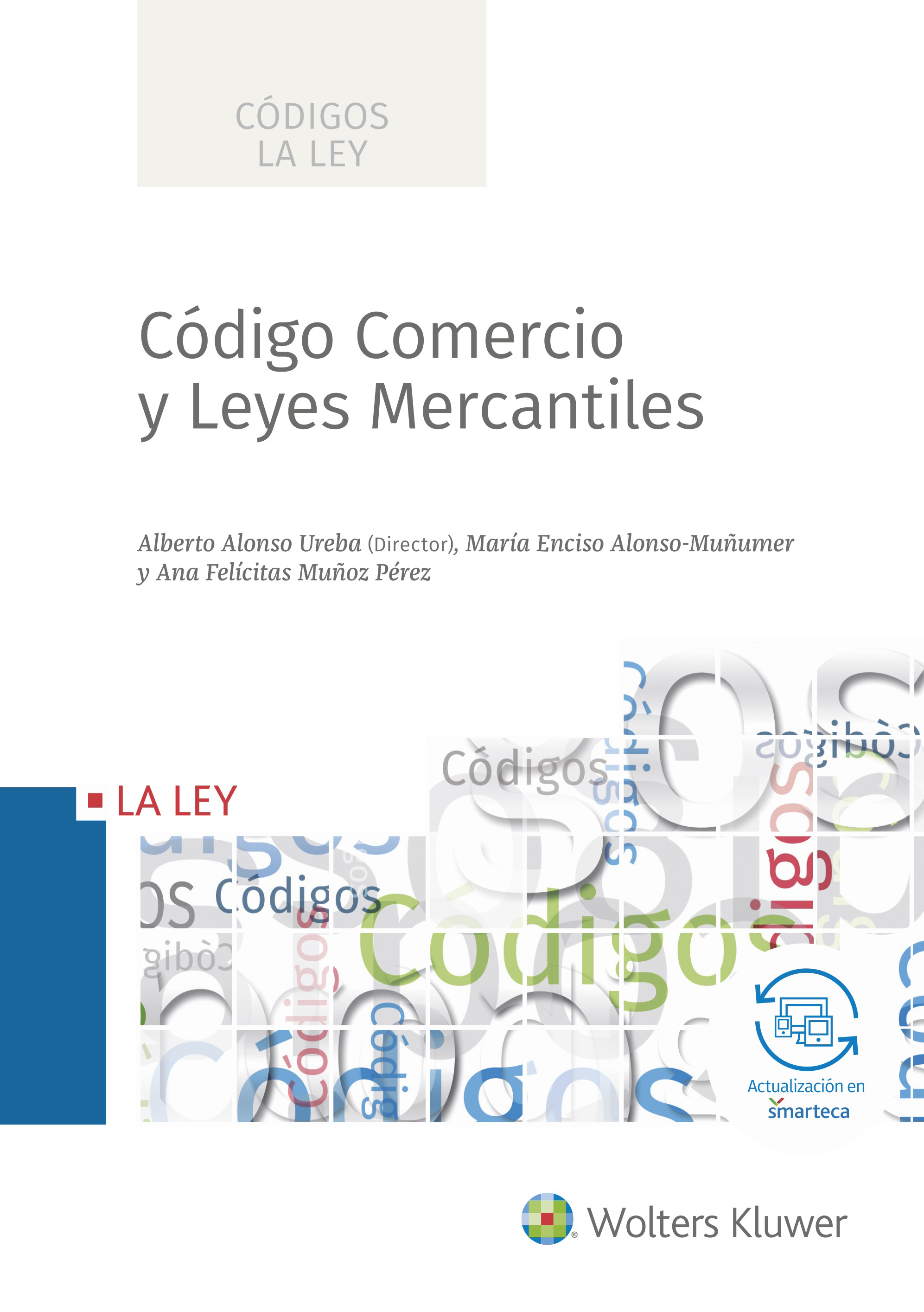 Código Comercio y Leyes Mercantiles 2017