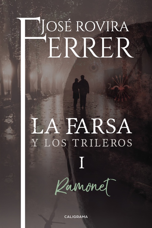 Ramonet (La farsa y los trileros 1)