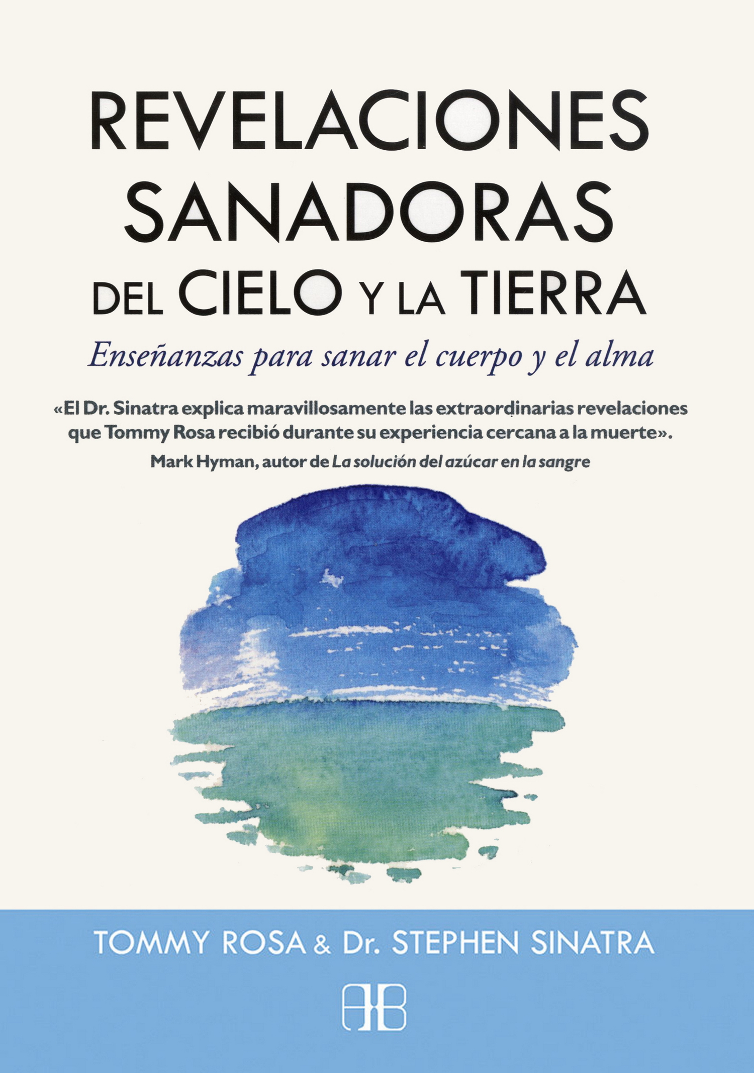 Revelaciones sanadoras del cielo y la tierra