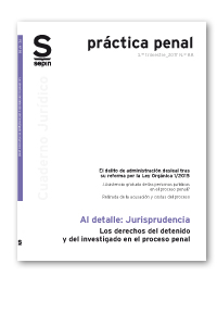 Los derechos del detenido y del investigado en el proceso penal