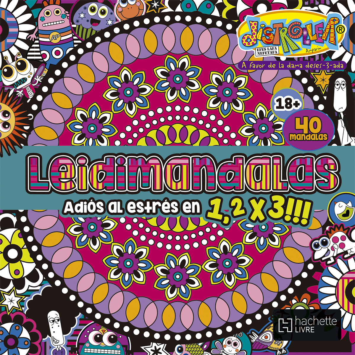 Leidimandalas. Adiós al estrés en 1, 2 x 3!!! Distroller