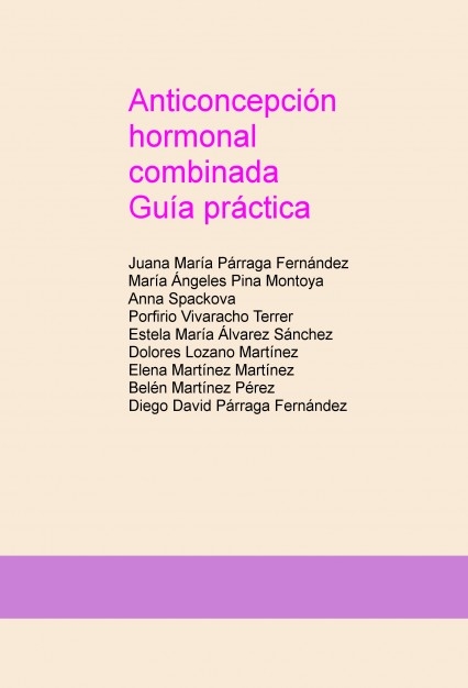 Anticoncepción hormonal combinada. Guía práctica