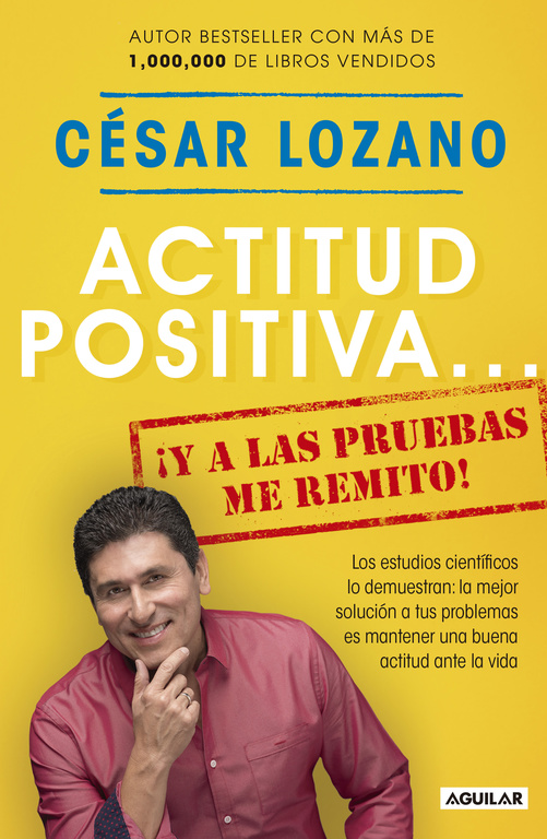 Actitud positiva... ¡y a las pruebas me remito!
