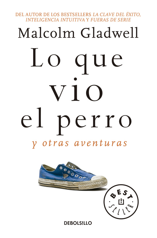 Lo que vio el perro y otras aventuras
