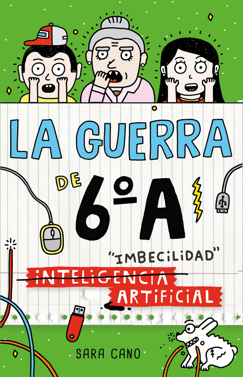 Serie La guerra de 6ºA 3 - (Inteligencia) Imbecilidad artificial