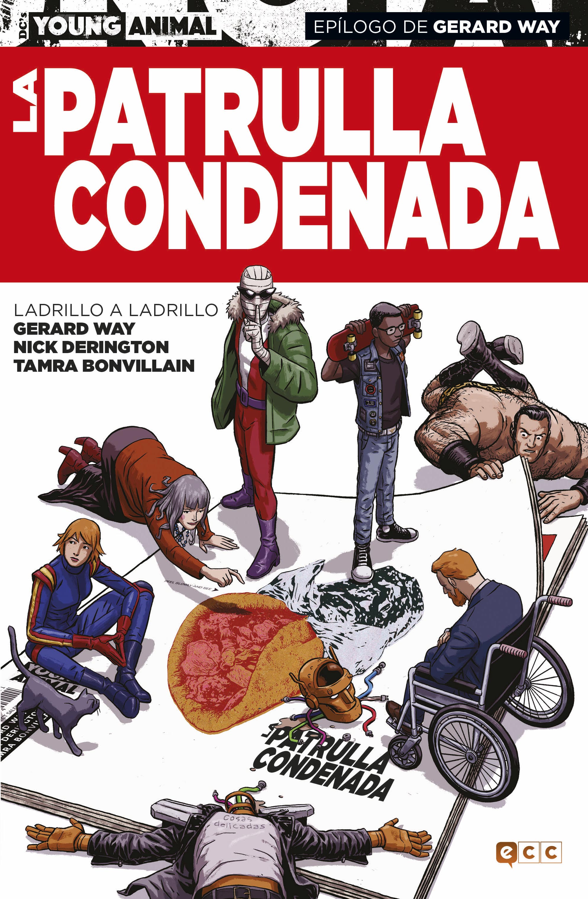 La Patrulla Condenada: Ladrillo a ladrillo