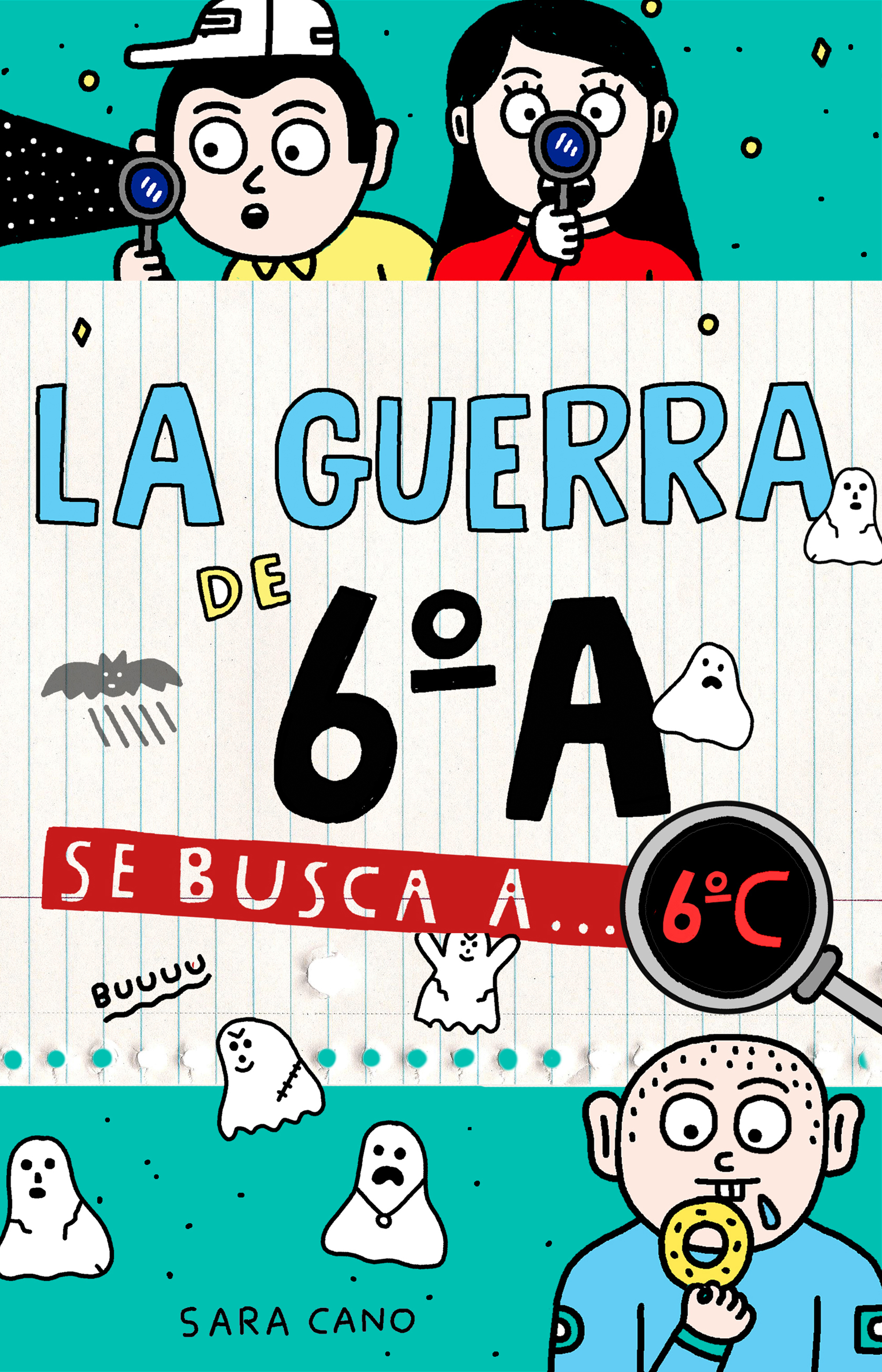 Serie La guerra de 6ºA 6 - Se busca a... 6ºC