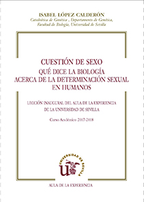 Cuestión de sexo. Qué dice la biología acerca de la determinación sexual en humanos