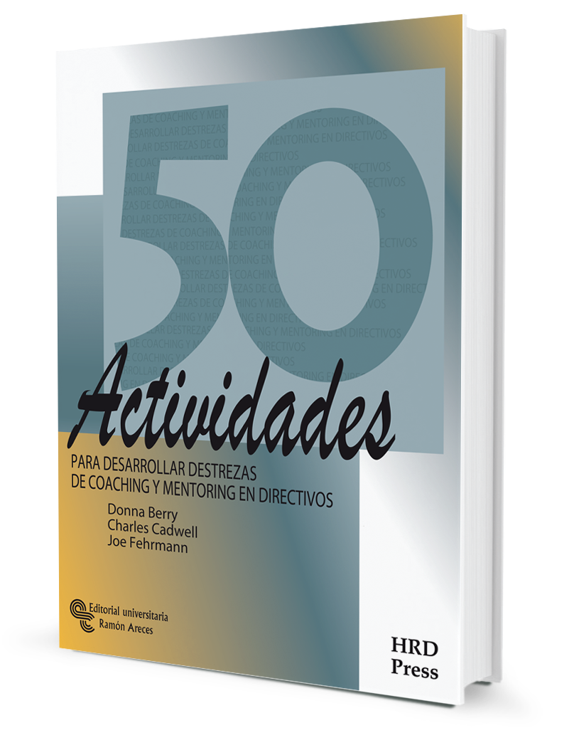 50 actividades para desarrollar destrezas de Coaching y Mentoring en directivos