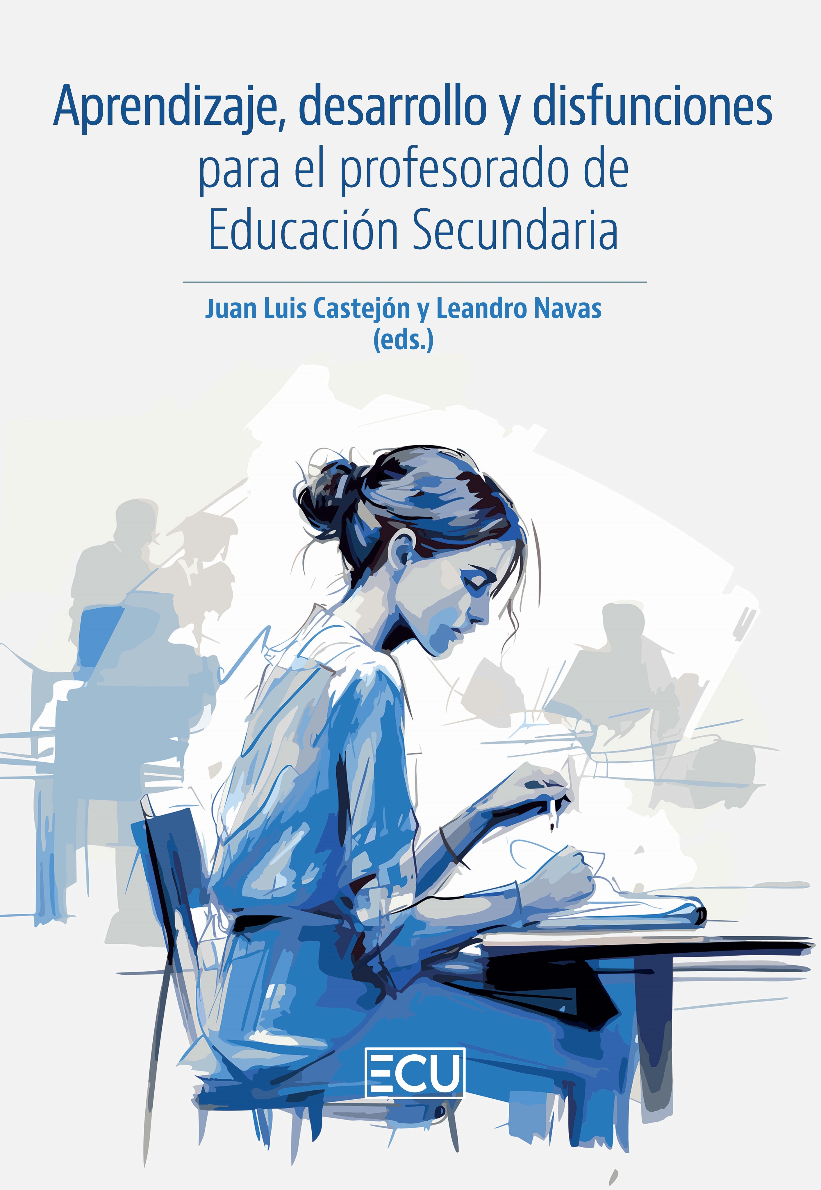 Aprendizaje, desarrollo y disfunciones para el profesorado de educación secundaria