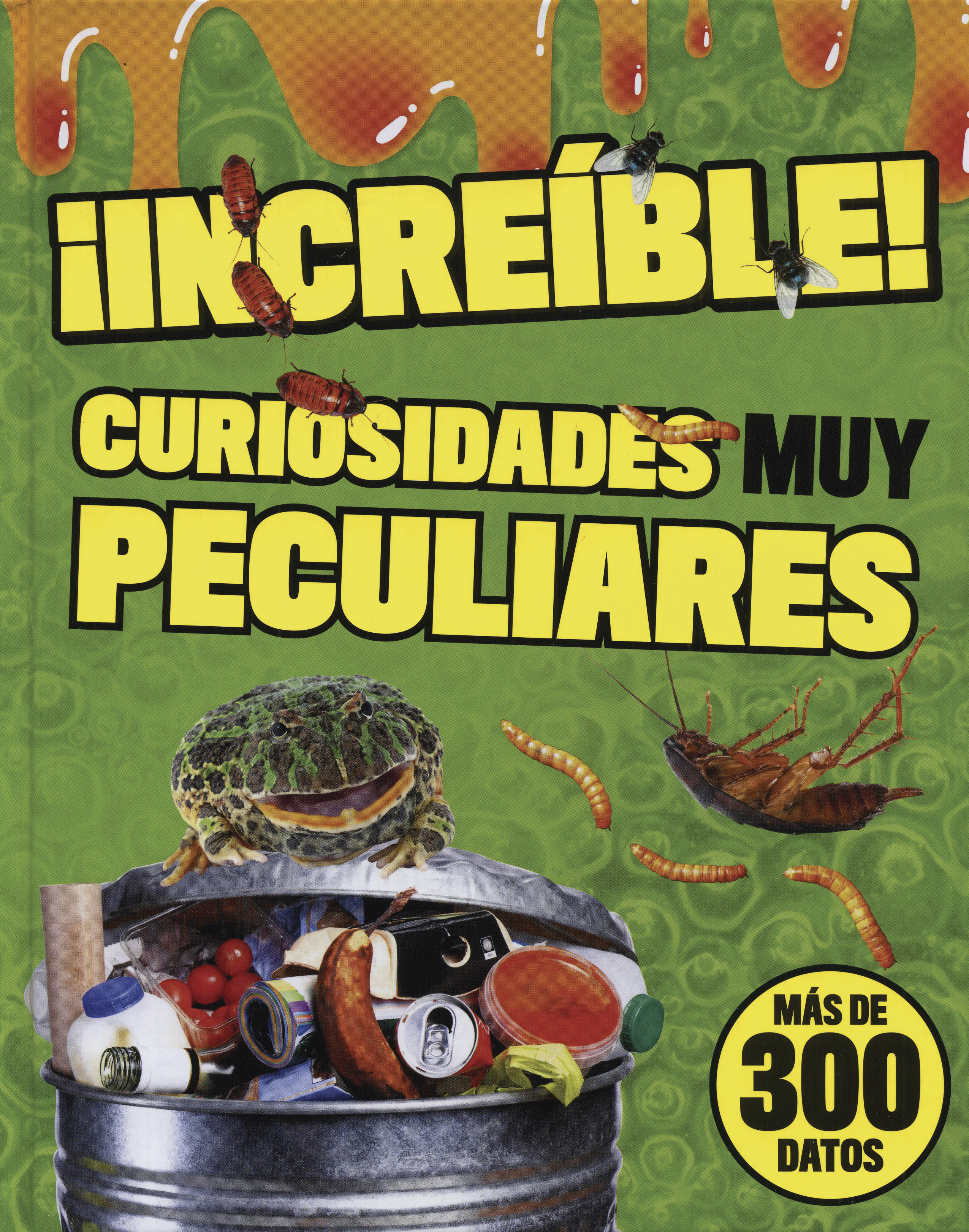 Increible Curiosidades Muy Peculiares