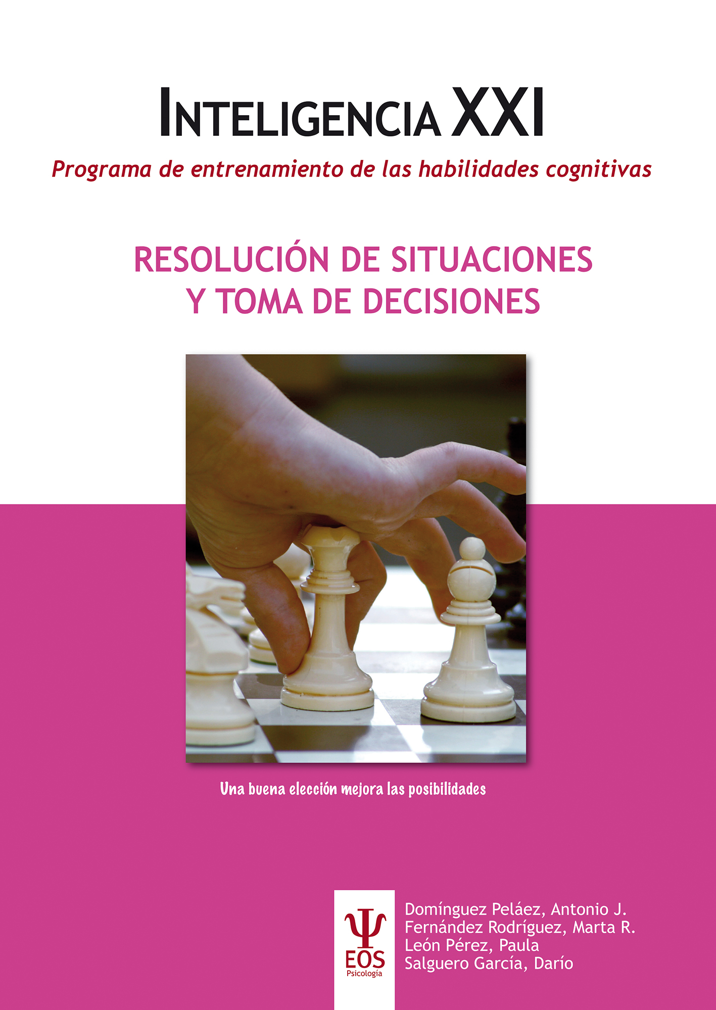 Programa de entrenamiento de las habilidades cognitivas. RESOLUCIÓN DE SITUACIONES Y TOMA DE DECISIONES