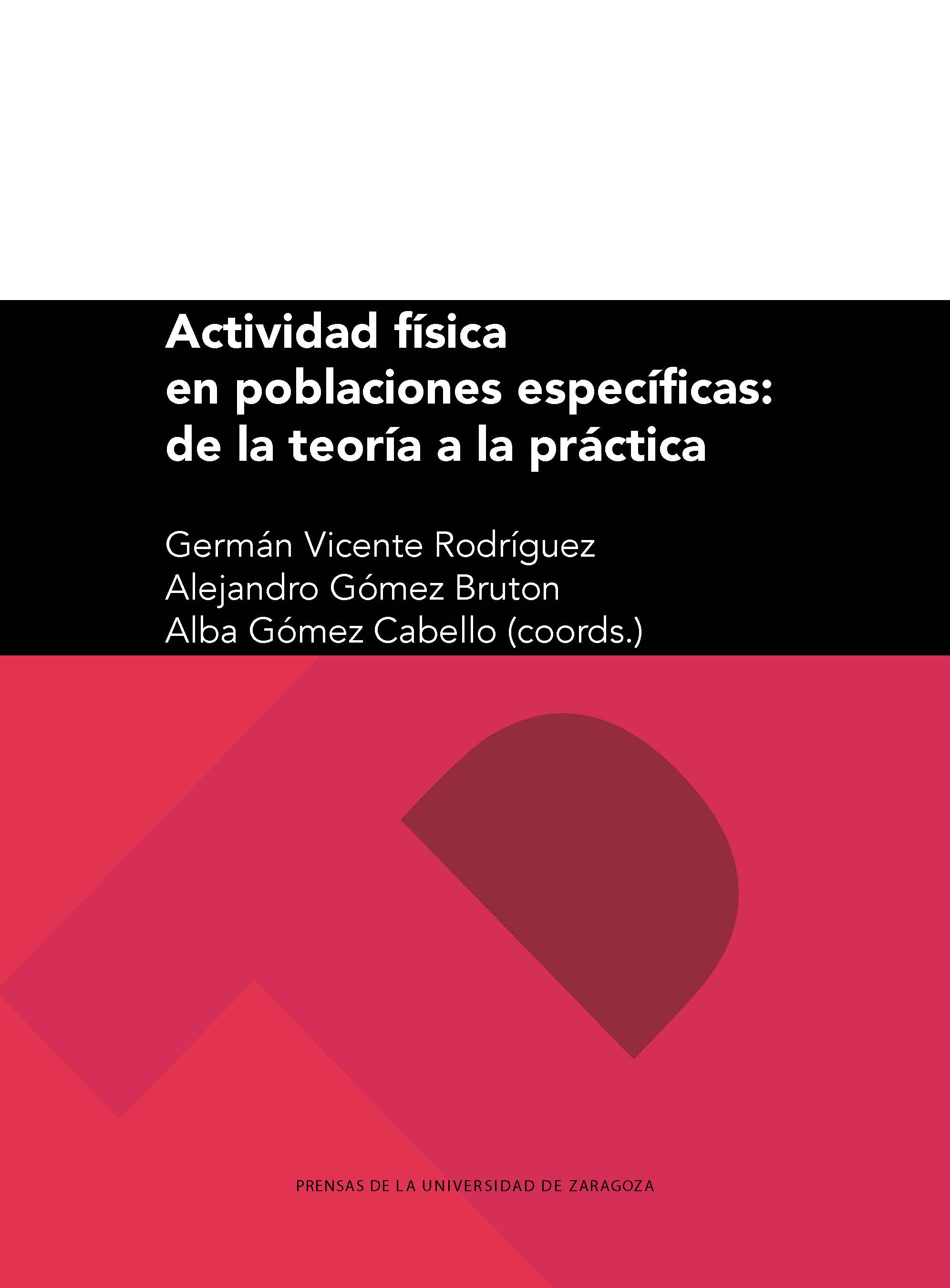 Actividad física en poblaciones específicas: de la teoría a la práctica