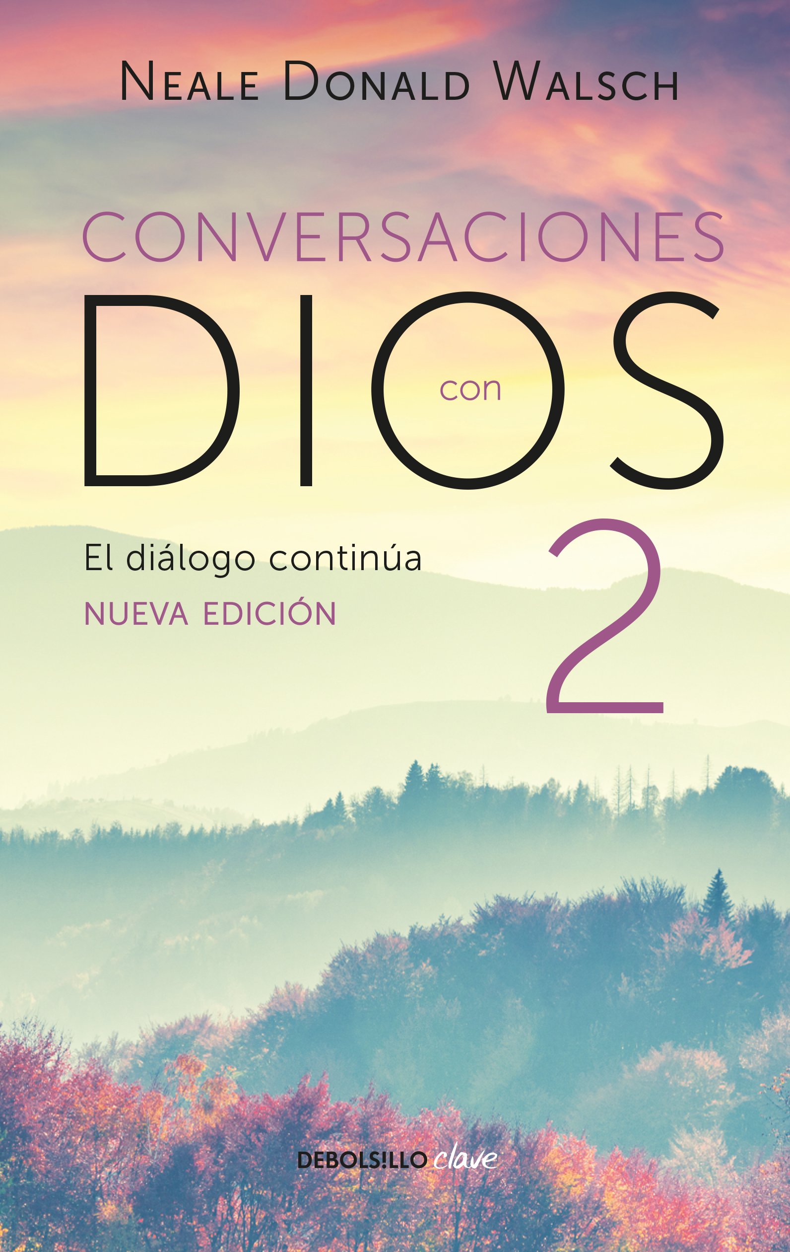 Conversaciones con Dios 2 ( Conversaciones con Dios 2 )