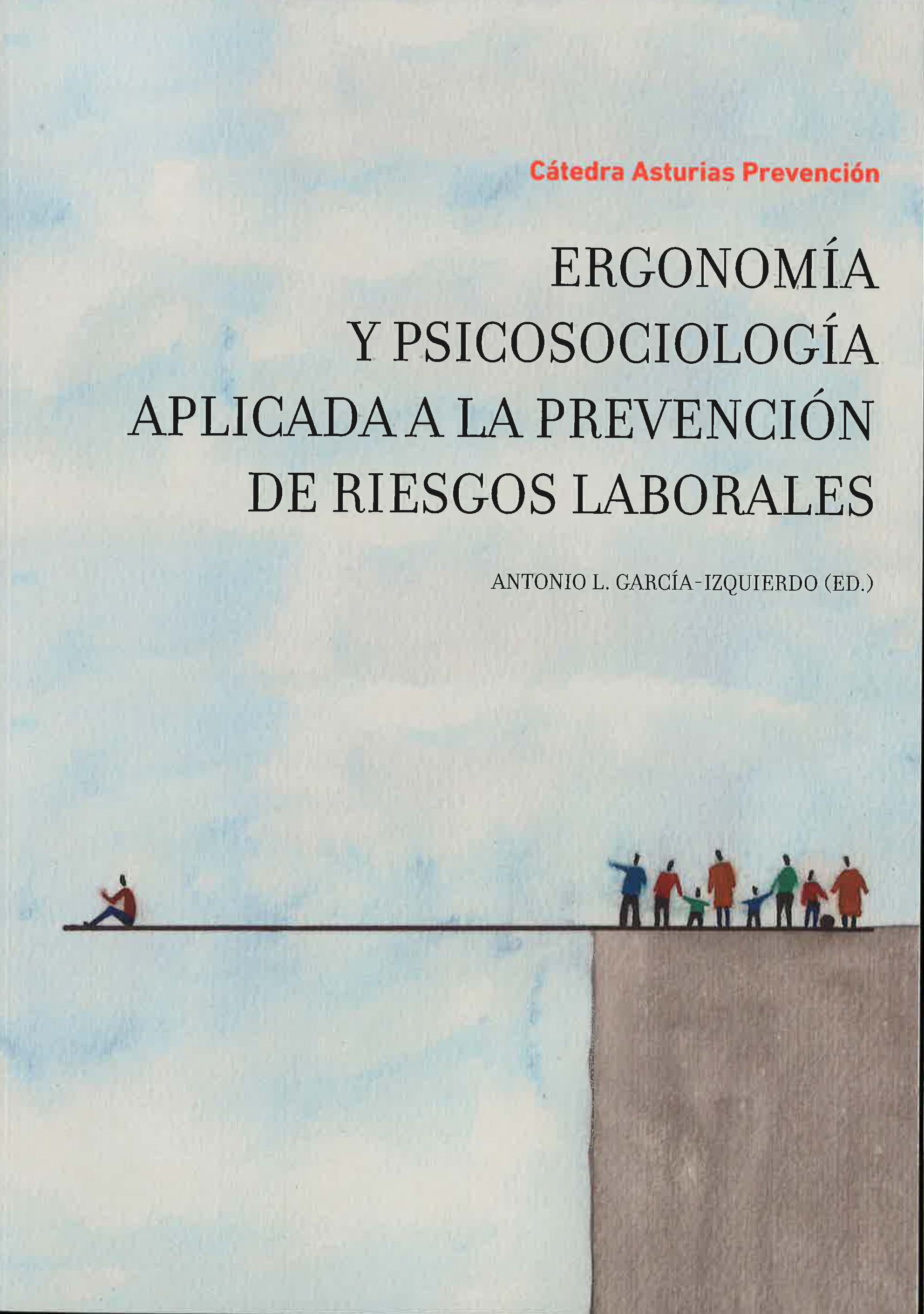 Ergonomía y psicosociología aplicada a la prevención de riesgos laborales