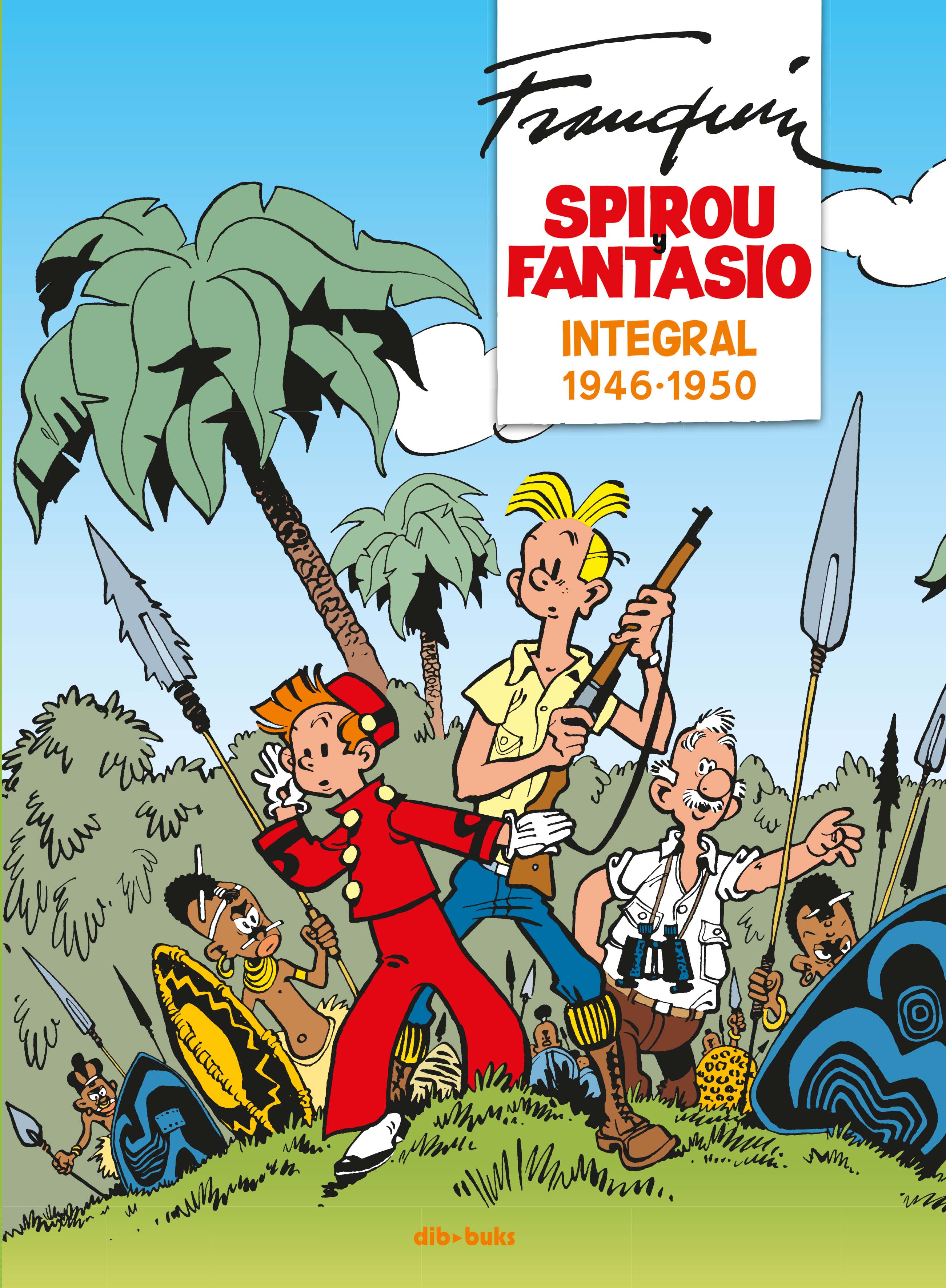 Spirou y Fantasio Integral 1