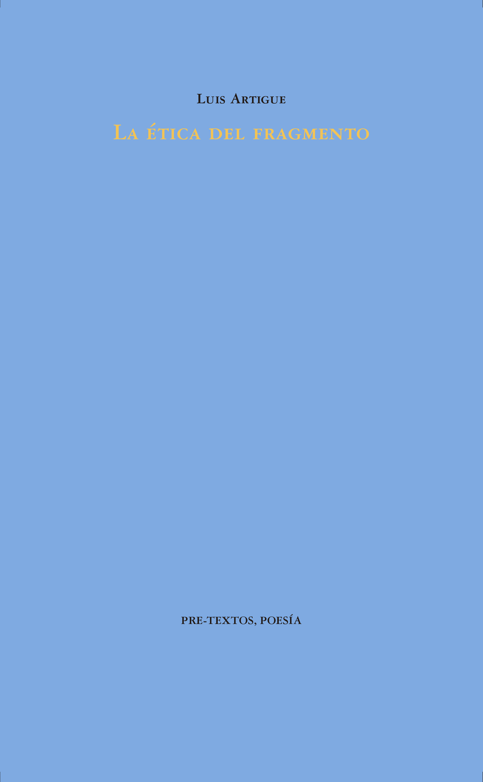 La ética del fragmento