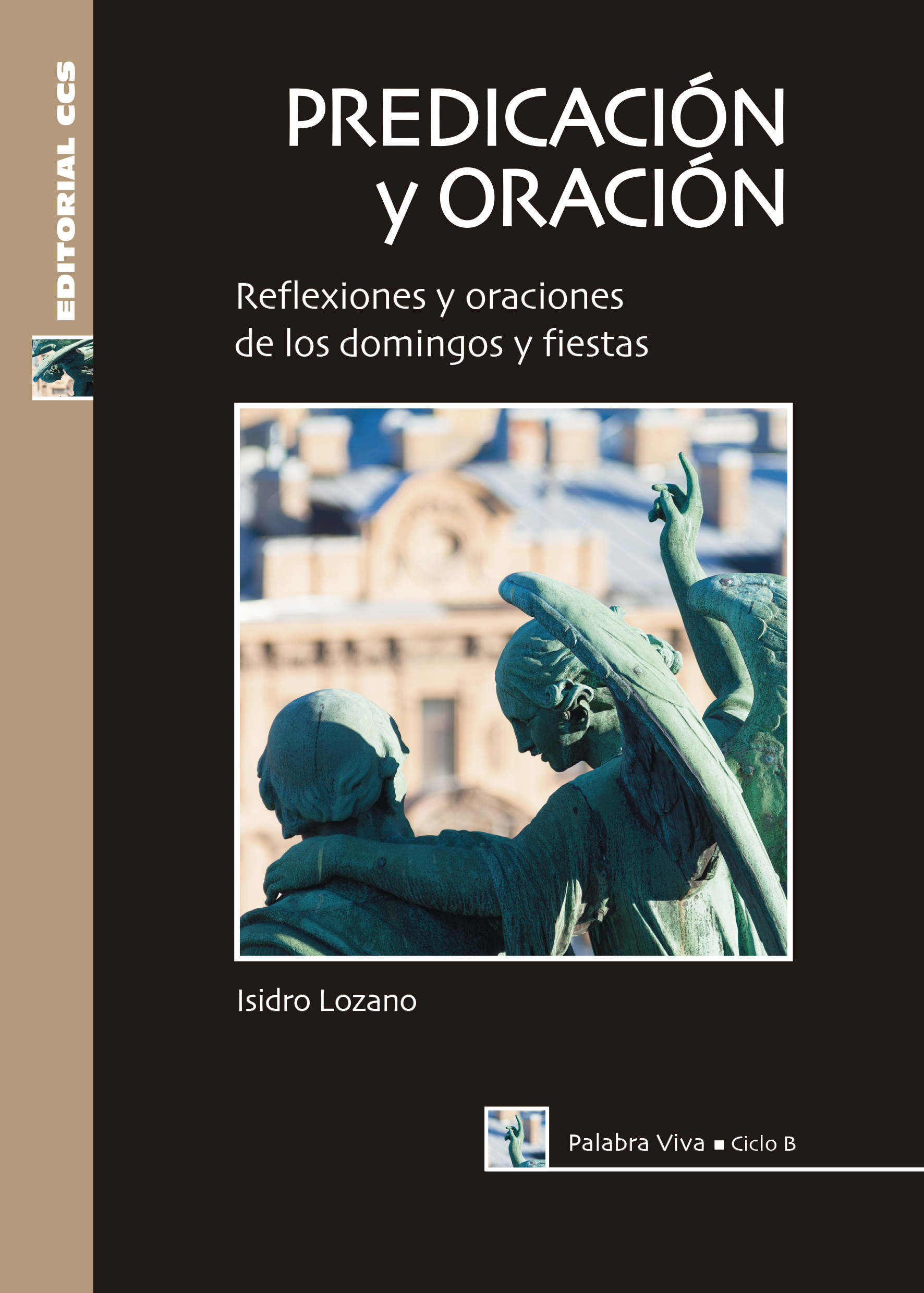 Predicación y oración. Ciclo B