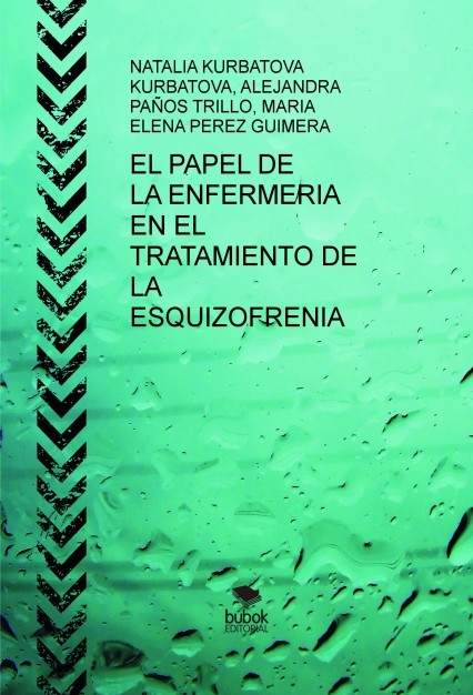 EL PAPEL DE LA ENFERMERIA EN EL TRATAMIENTO DE LA ESQUIZOFRENIA