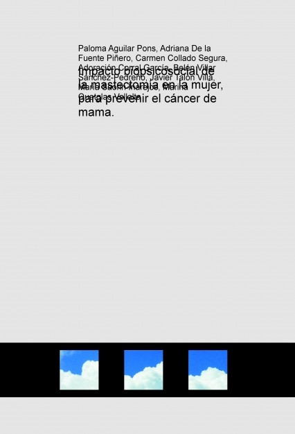 Impacto biopsicosocial de la mastectomía en la mujer, para prevenir el cáncer de mama.