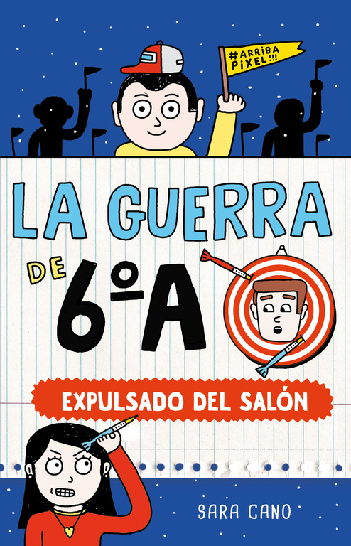 Serie La guerra de 6ºA 4 - Expulsado del salón