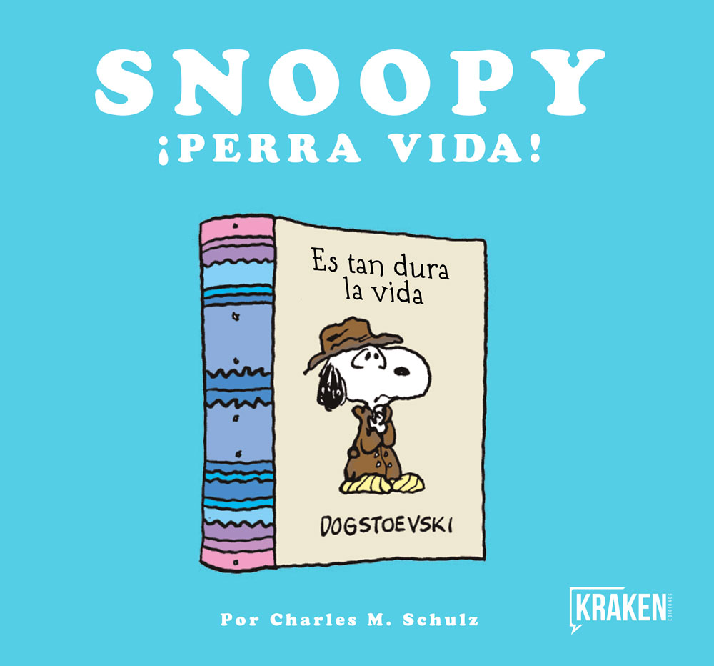 Snoopy ¡perra vida!