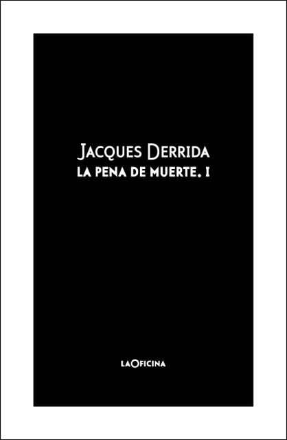 La pena de muerte Vol. I
