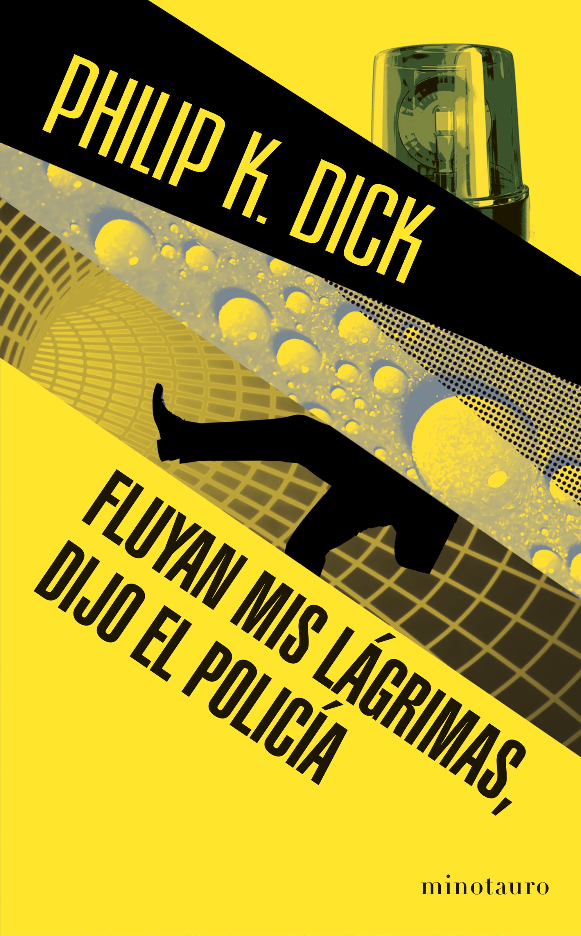 Fluyan mis lágrimas, dijo el policía