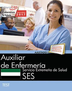 Auxiliar de Enfermería. Servicio Extremeño de Salud. Simulacros de examen