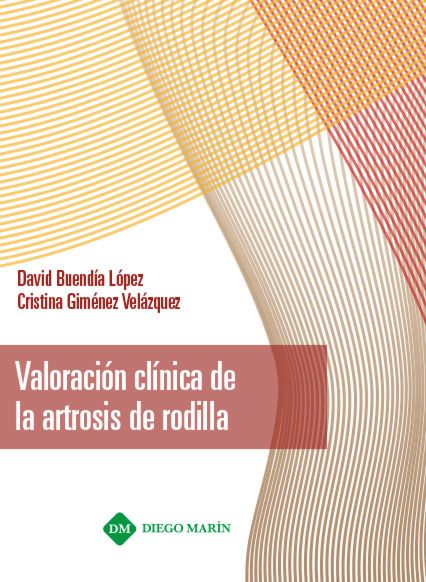 VALORACION CLINICA DE LA  ARTROSIS DE RODILLA