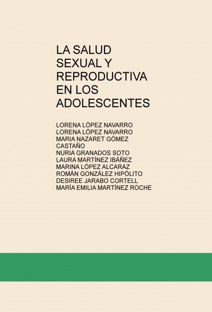 LA SALUD SEXUAL Y REPRODUCTIVA EN LOS ADOLESCENTES