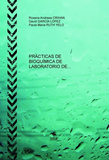 PRÁCTICAS DE BIOQUÍMICA DE LABORATORIO DE DIAGNÓSTICO CLÍNICO