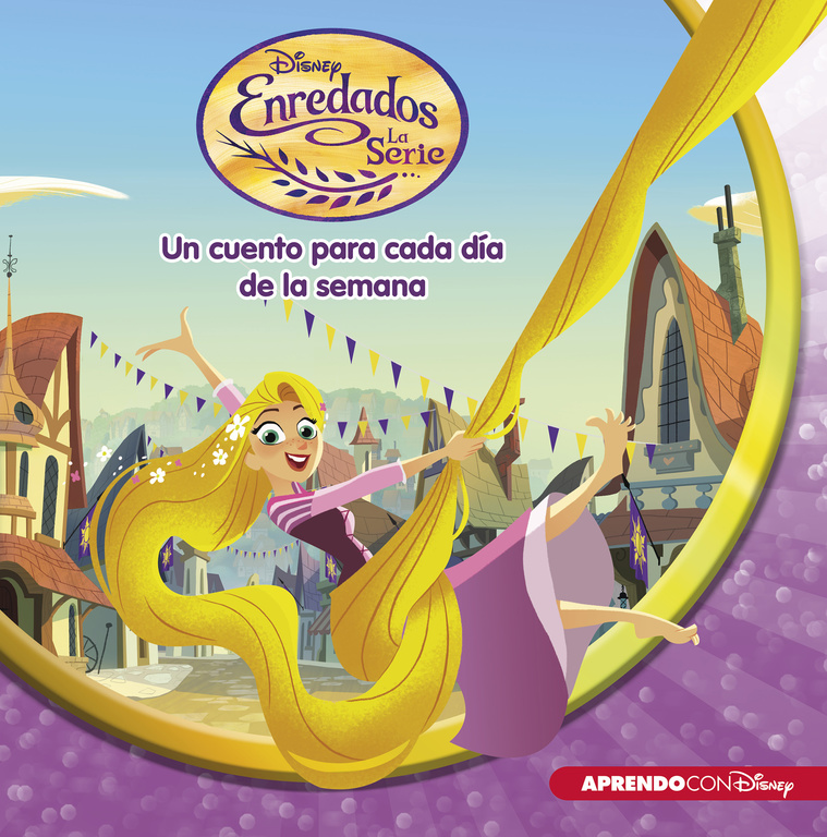 Enredados, la Serie. Un cuento para cada día de la semana (Cuentos Disney)