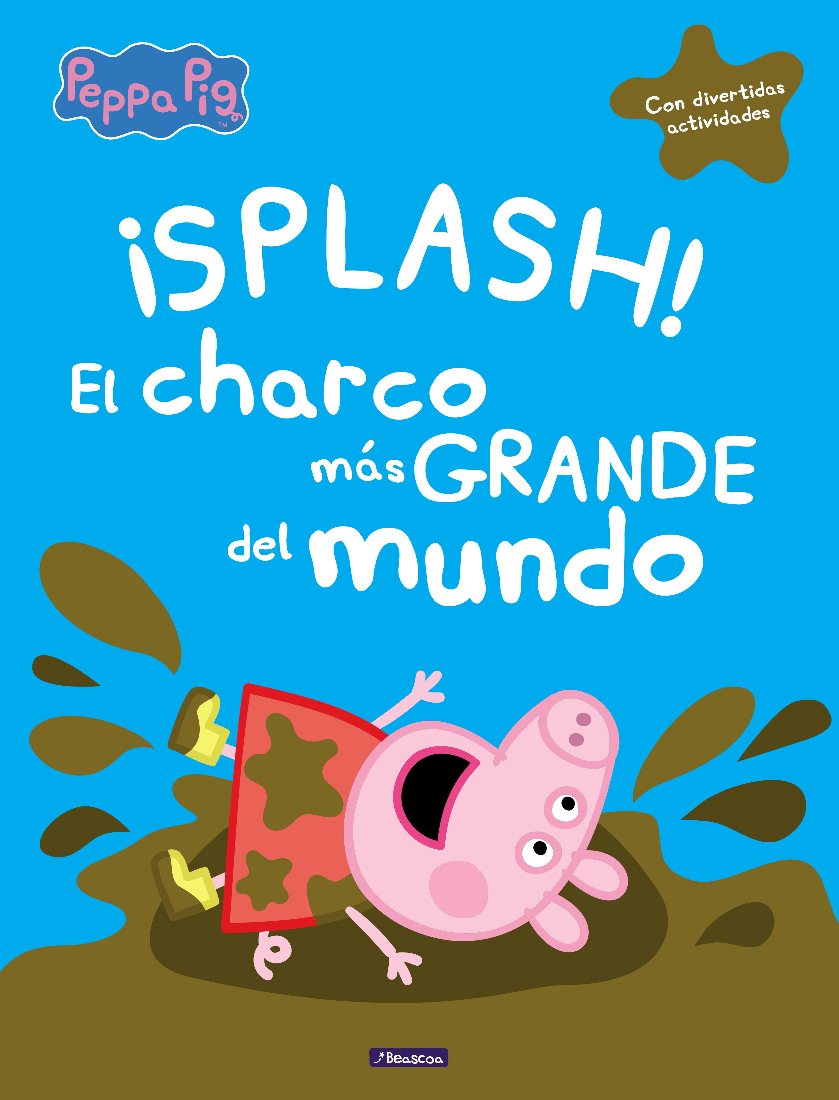Peppa Pig. Un cuento - ¡Splash! El charco más grande del mundo