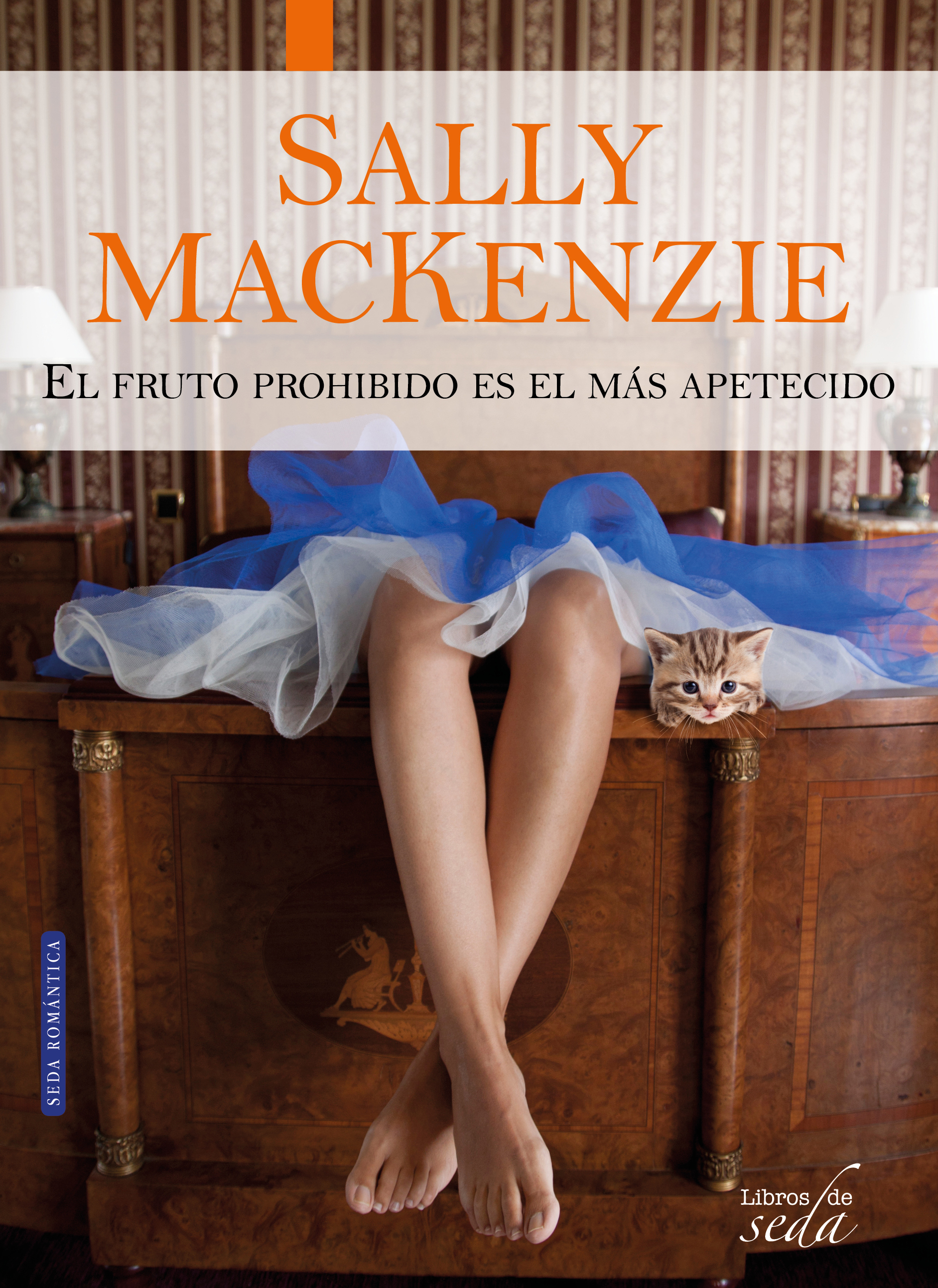 Pack Sally MacKenzie (Nunca es tarde si la dicha es buena y El fruto prohibido es el más apetecido)