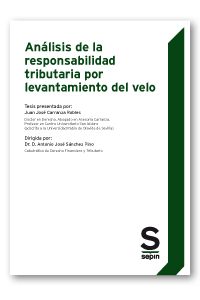 Análisis de la responsabilidad tributaria por levantamiento del velo