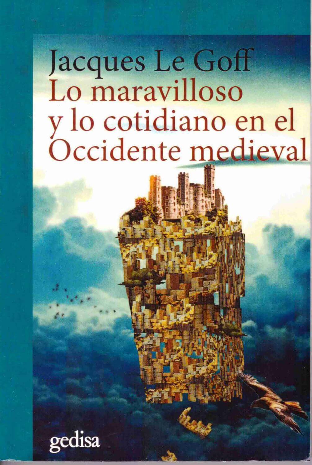 Lo maravilloso y cotidiano en el Occidente medieval