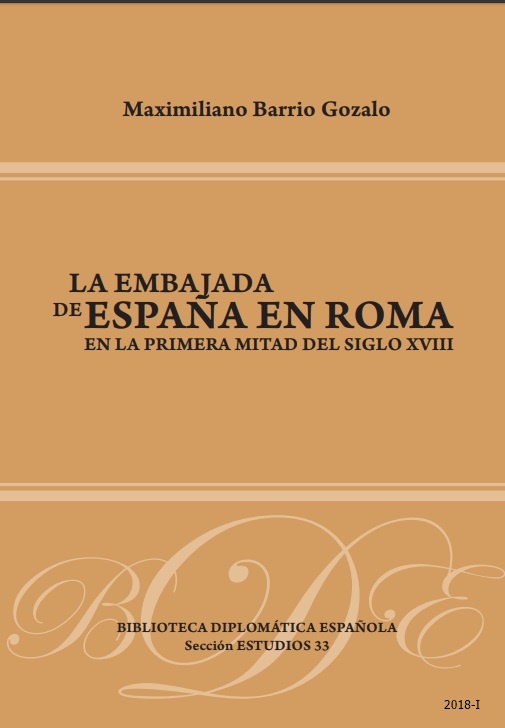 La Embajada de España en Roma en la primera mitad del siglo XVIII